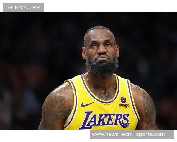 詹姆斯虽非巅峰状态却能显著提升湖人整体实力和竞争力